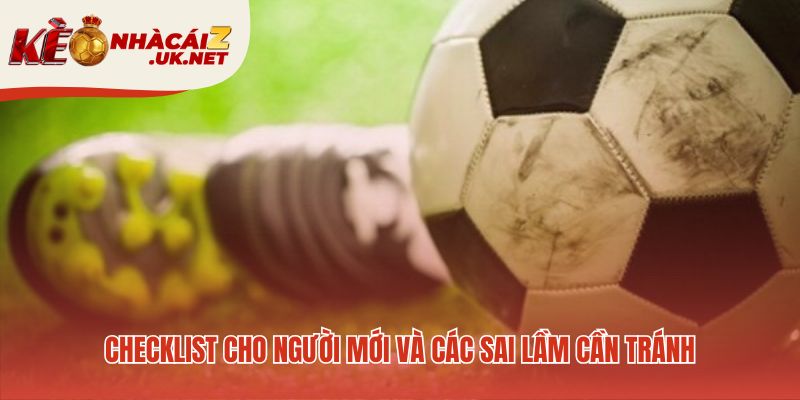 Kinh nghiệm cá độ bóng đá giúp người mới tránh sai lầm cơ bản