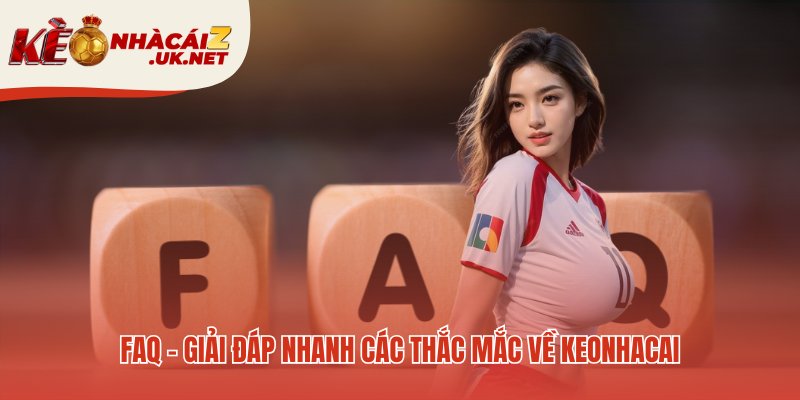 Những câu trả lời rõ ràng cho các thắc mắc thường gặp nhất