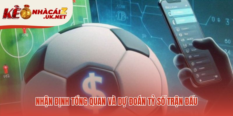 Dự đoán tỷ số trận đấu chính xác