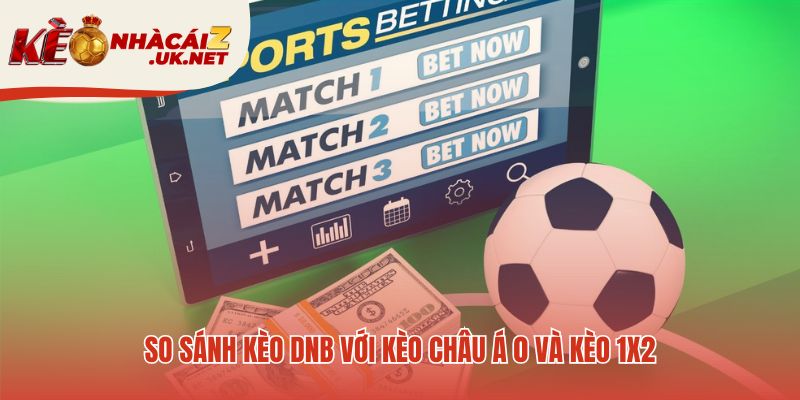 DNB so sánh sự an toàn và tỷ lệ thưởng với cược khác